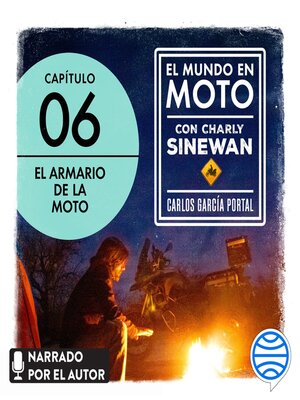 El mundo en moto con Charly Sinewan - Audiobook